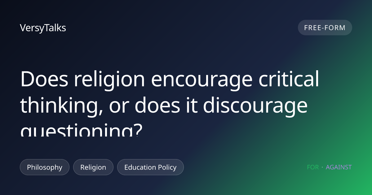 Does religion encourage critical thinking, or does it discourage ...