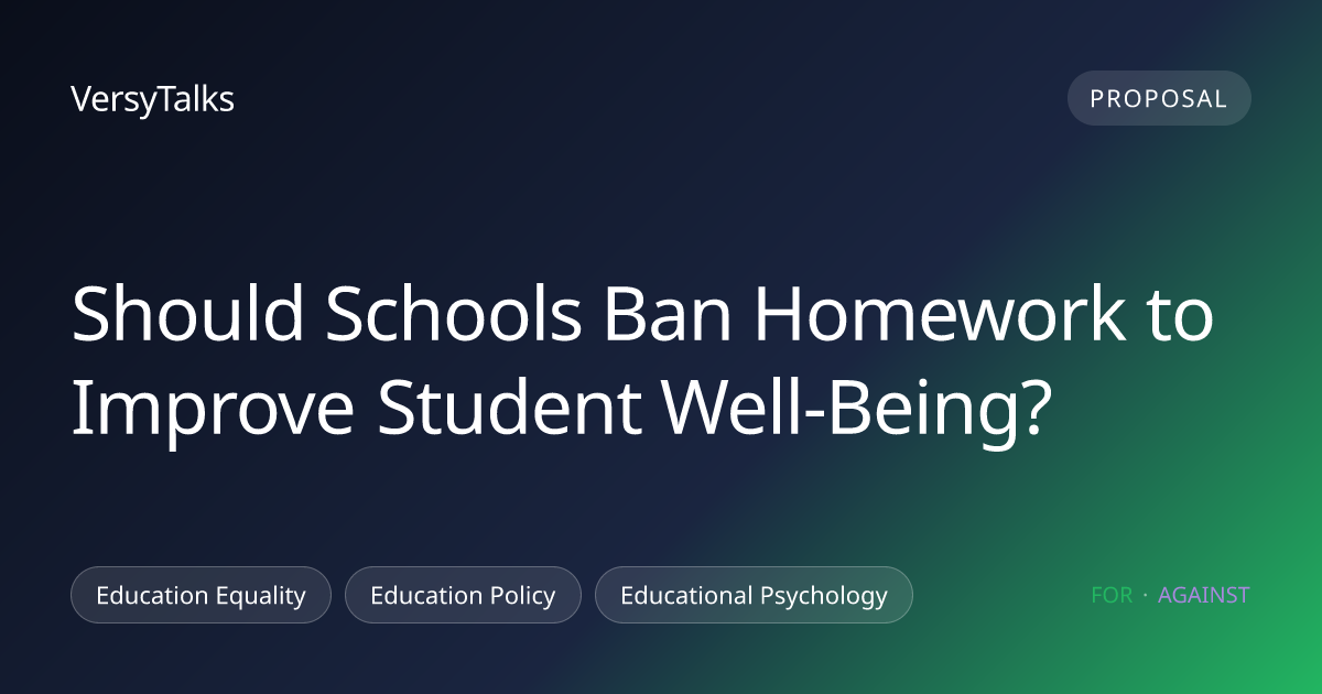Should Schools Ban Homework to Improve Student Well-Being? | VersyTalks
